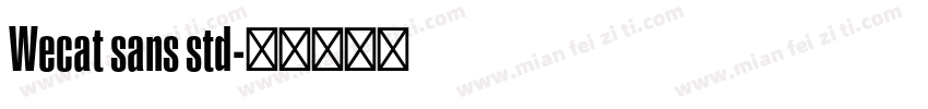 Wecat sans std字体转换